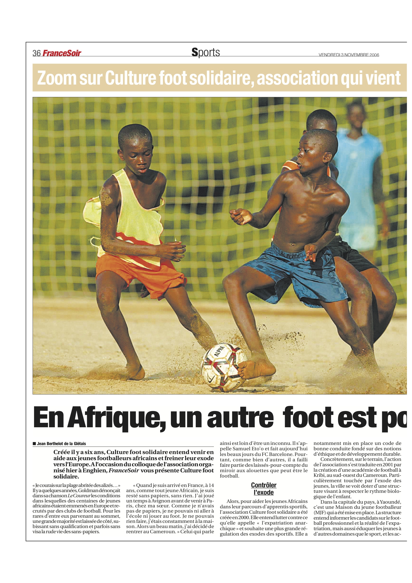 En Afrique, un autre foot est possible