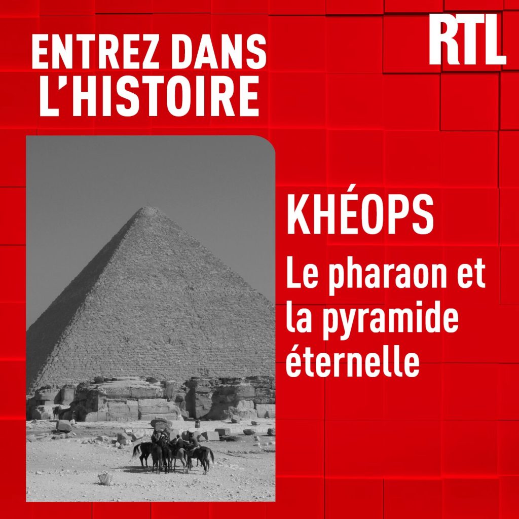 Entrez dans l’Histoire – Khéops : le pharaon et la pyramide éternelle