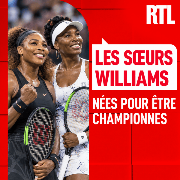 Vignette RTL – Les sœurs Williams